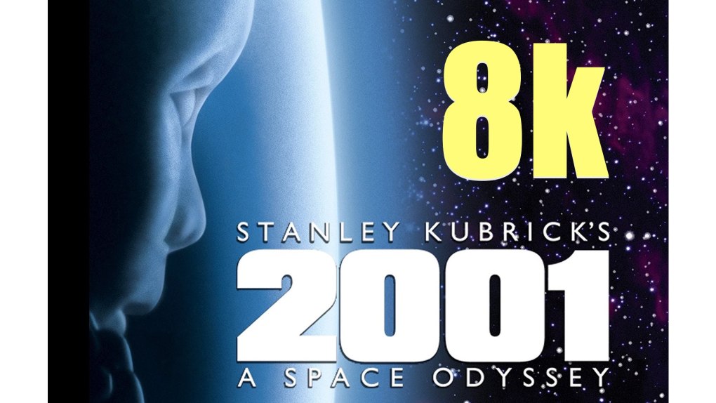 2001 : Une odyssée de l'espace en diffusion 8K