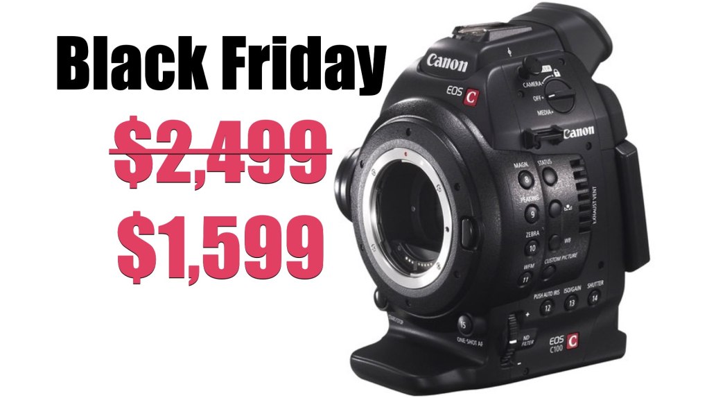 Black Friday Canon C100 Cinema Camera pour seulement 1599 $